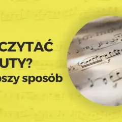 Jak czytać nuty? Opanuj podstawy muzyki krok po kroku!