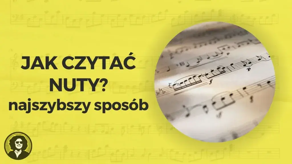 Jak czytać nuty? Opanuj podstawy muzyki krok po kroku!